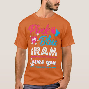 Vrouwen roze of blauwe gram houdt van je geslacht t-shirt