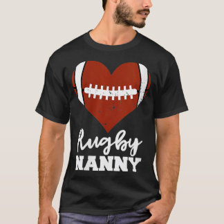 Vrouwen Rugby Nanny Heart Funny Rugby Player Nanny T-shirt