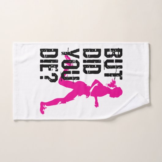 Vrouwen runnen, maar ben je gestorven handdoek (Handdoek)