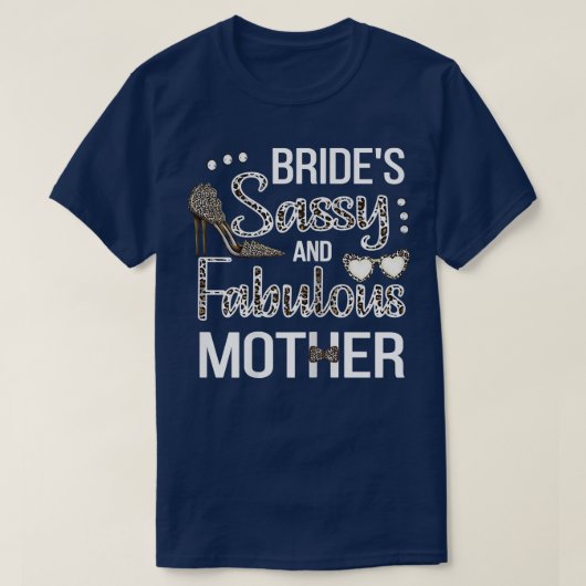 Vrouwen Sassy Moeder Van De Bruid Bruiloftsshower T-shirt (Design voorkant)