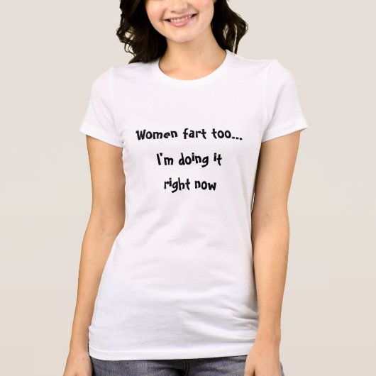 Vrouwen scheten te Hilarisch Vrouwen T-shirt (Voorkant)