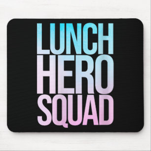 Vrouwen School Lunch Hero Squad Cafetaria werkneme Muismat