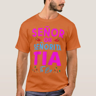 Vrouwen senor of senorita tia om seksegebonden te t-shirt