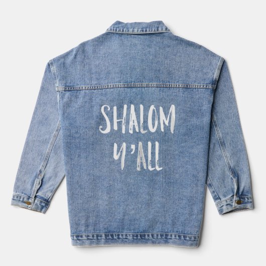 Vrouwen Shalom Ya'll Grappige Joodse Vrede Denim Jacket (Achterkant)