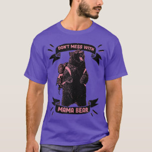 Vrouwen slaan niet weg met mama Beer T-shirt