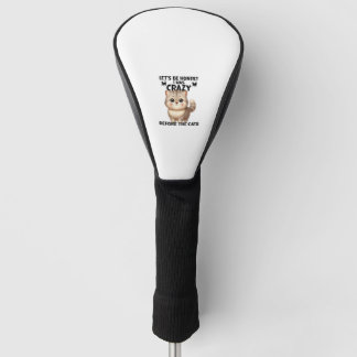 Vrouwen Snoep Geef me gewoon Cats Funny Golfheadcover