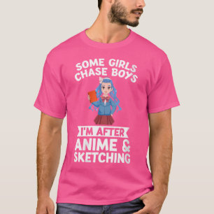 Vrouwen sommige meisjes jagen jongens ik ben na an t-shirt