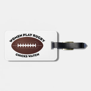 Vrouwen spelen Rugby, Chicks Watch Bagagelabel
