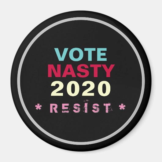 Vrouwen Stemmen NASTY 2020 RESIST Fridge Magnet (Voorkant)