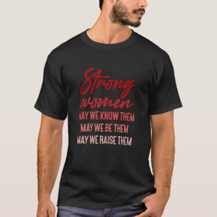 Vrouwen Sterke vrouwen Mogen we ze kennen Mogen we T-shirt