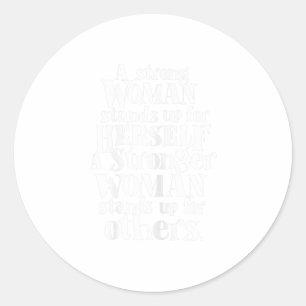 Vrouwen Sterke vrouwen staan op feministisch t-shi Ronde Sticker