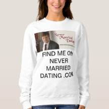 Vrouwen sweatshirt nooit getrouwd dating