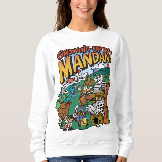Vrouwen sweatshirt "Opgroeien in Mandan" (Voorkant)