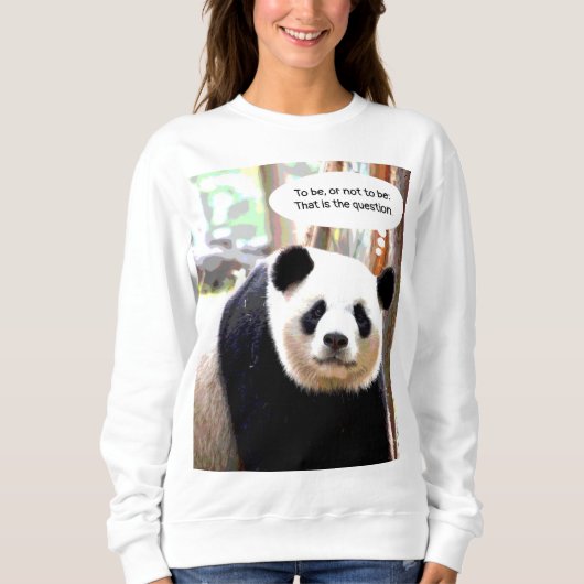 Vrouwen Sweatshirts Shakespeare Quote Panda Beer Trui (Voorkant)