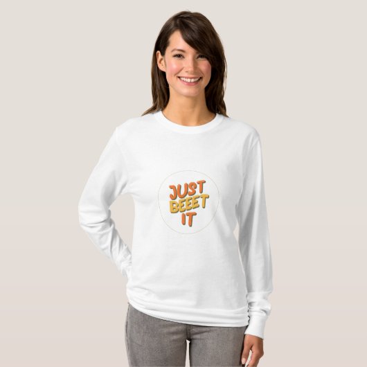 Vrouwen T Shirt "Just Beet It". (Voorkant volledig)