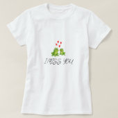Vrouwen T-shirts Ik mis U met A Frog DESIGN (Design voorkant)