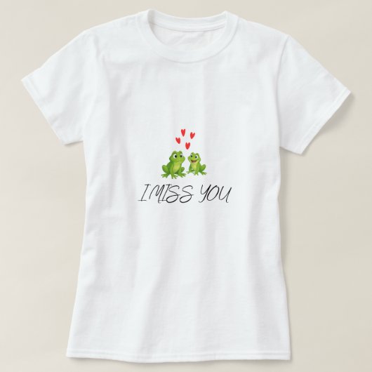Vrouwen T-shirts Ik mis U met A Frog DESIGN (Design voorkant)