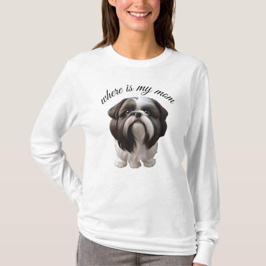 Vrouwen T-shirts - Shih Tzu - Waar is mijn moeder (Voorkant)