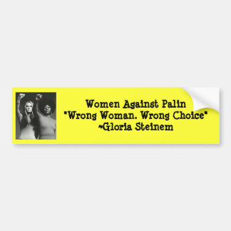 Vrouwen tegen Palin "Verkeerde vrouwen ... Bumpersticker