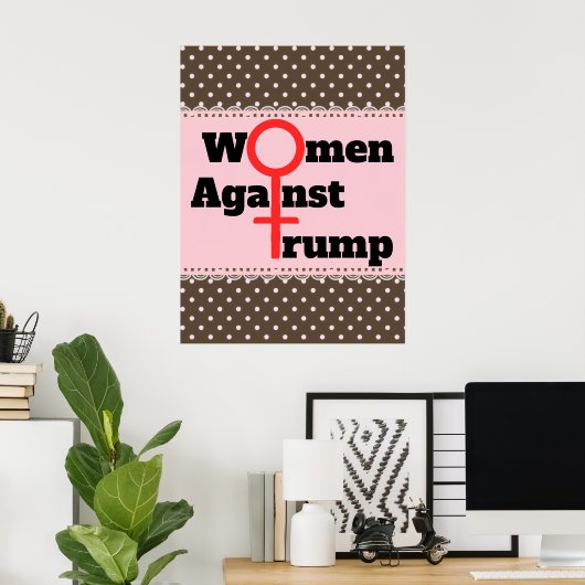 Vrouwen tegen Trump Poster (Thuiskantoor)