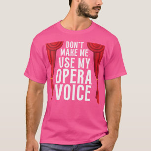 Vrouwen Tenor Zanger Koor Vocalist Theater Student T-shirt