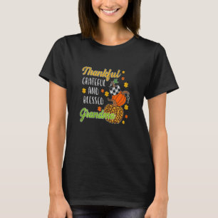 Vrouwen Thankful Grateful Blessed Grandma Autumn F T-shirt