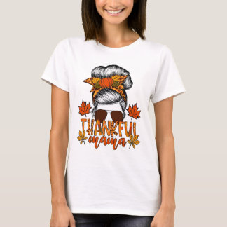 Vrouwen Thanksgiving Messy Bun Hair Herfst Mama T-shirt