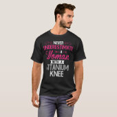 Vrouwen Titaniumknieoperatie T-shirt (Voorkant volledig)