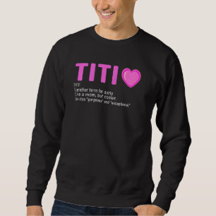 Vrouwen Titi Definition Best tante Ever T-shirt Au