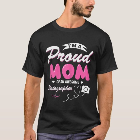 Vrouwen trots moeder van een Geweldige fotograaf v T-shirt (Voorkant)