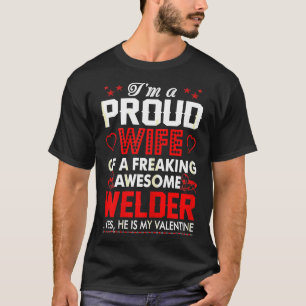 Vrouwen Trots Vrouw Freaking Geweldige Lasser Mijn T-shirt