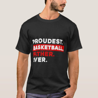 Vrouwen trotste basketbalvader ooit t-shirt