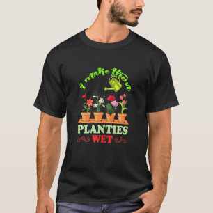 Vrouwen Tuiniers Ik maak ze Planties Nat T-shirt
