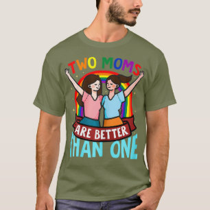 Vrouwen Twee moeders zijn beter dan één Verrassing T-shirt