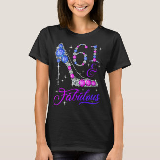 Vrouwen van 61 jaar en nog steeds fabelachtig 61st t-shirt