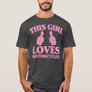 Vrouwen van dit meisje houden van motorfietsen gra t-shirt