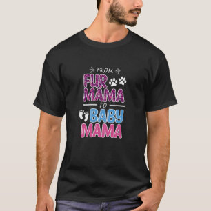 Vrouwen van FUR MAMA naar BABY MAMA Zwangere hond T-shirt
