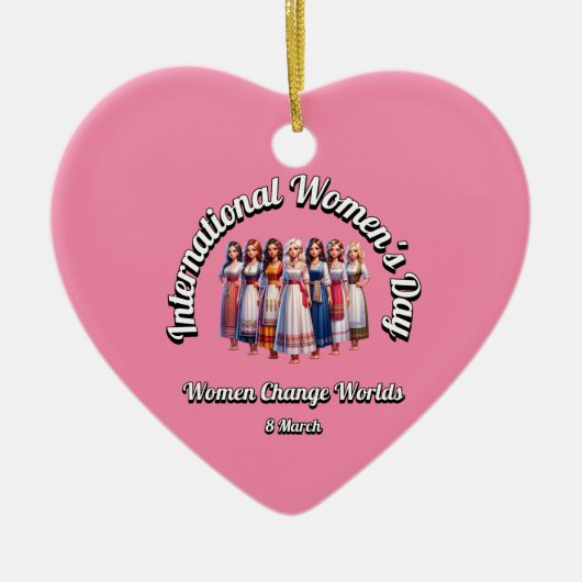 Vrouwen veranderen werelden. Internationale Vrouwe Keramisch Ornament (Voorkant)