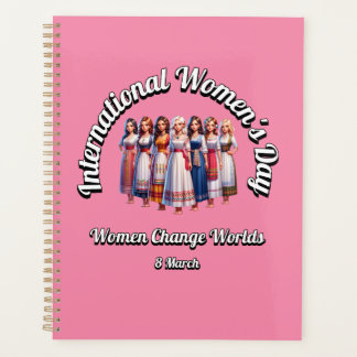 Vrouwen veranderen werelden. Internationale Vrouwe Planner