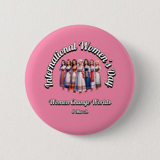 Vrouwen veranderen werelden. Internationale Vrouwe Ronde Button 5,7 Cm (Voorkant)