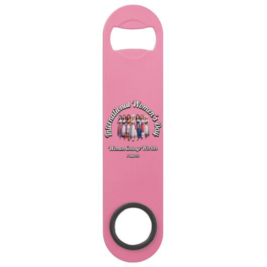 Vrouwen veranderen werelden. Internationale Vrouwe Speed Flessenopener (Voorkant)