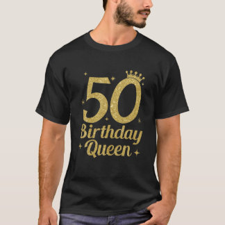 Vrouwen Verjaardag Queen 50ste Verjaardag Queen T  T-shirt