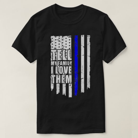 Vrouwen Vertel mijn familie dat ik van hen hou die T-shirt (Design voorkant)