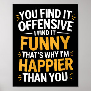 Vrouwen vinden aanstootgevend, ik vind het grappig poster