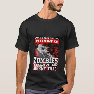 Vrouwen voor de zombies om mijn geile pad te redde t-shirt