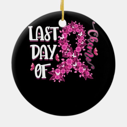 Vrouwen vorige dag chemo Roze borstkankerwaren Keramisch Ornament (Achterkant)