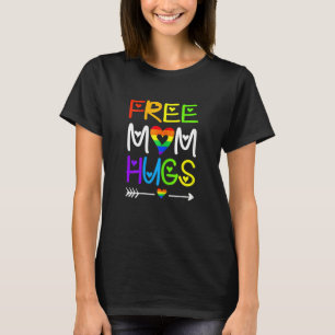 Vrouwen Vrije mam Hugs Rainbow Heart Lgbt Pride Mo T-shirt