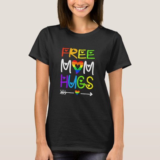 Vrouwen Vrije mam Hugs Rainbow Heart Lgbt Pride Mo T-shirt (Voorkant)