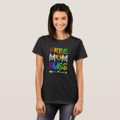 Vrouwen Vrije mam Hugs Rainbow Heart Lgbt Pride Mo T-shirt (Voorkant volledig)