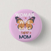 Vrouwen, vrouw, baas, super mam ronde button 3,2 cm (Voorkant)